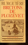 Bretons De Plozévet - Collection Champs N°38. - Burguière André - 1978 - Bretagne