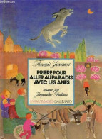 Prière Pour Aller Au Paradis Avec Les ânes - Collection " Enfantimages ". - Jammes Francis - 1982 - Sonstige & Ohne Zuordnung