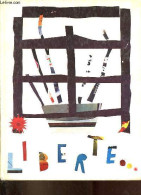 Liberté - Collection Art Enfantin N°4. - Classe De C.M. Paul-Langevin Mixte III Argenteuil - 1977 - Altri & Non Classificati