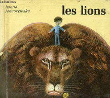 Les Lions. - Januszewska Hanna - 1978 - Altri & Non Classificati