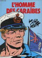 L'homme Des Caraïbes. - Pratt Hugo - 1984 - Autres & Non Classés