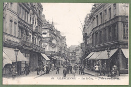 CPA - NORD - VALENCIENNES - RUE SAINT GÉRY - Animation, Commerces - Valenciennes