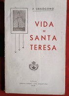 P CRISOGONO : Vida De Santa Teresa - 1940 - Culture