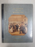 Le Retour De La Monarchie 1814-1830 / Histoire De La France Et Des Francais Au Jour Le Jour - Andere & Zonder Classificatie
