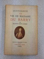 La Vie De Madame Du Barry - Andere & Zonder Classificatie