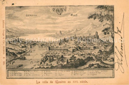 13301922 Geneve GE La Ville Au XVI Siecle Alter Stich Kuenstlerkarte Geneve GE - Sonstige & Ohne Zuordnung