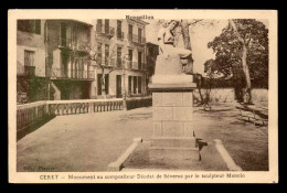 66 - CERET - MONUMENT AU COMPOSITEUR DEODAT DE SEVERAC, SCULPTEUR MANOLO - Ceret
