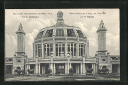 AK Gent / Gand, Exposition Internatioanle 1913, Entree Principale  - Tentoonstellingen