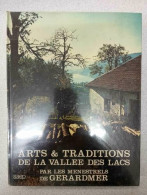 Arts & Traditions De La Vallee Des Lacs - Autres & Non Classés