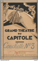 XJ // Vintage // Old French Theater Program 1934 / Programme Théâtre CAPITOLE TOULOUSE Couchette N 3 DOR - Programmes