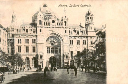 73819520 Anvers Antwerpen La Gare Centrale Anvers Antwerpen - Antwerpen