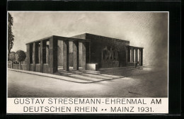 AK Mainz, Ehrenmal Gustav Stresemann, 1931  - Mainz