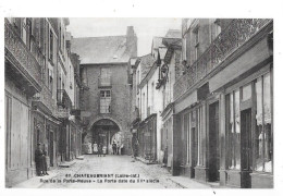 CHATEAUBRIANT - 44 -  Rue De La Porte Neuve - La Porte Date Du XVème Siècle  - TOUL 7 - - Châteaubriant