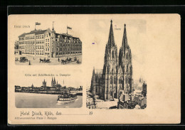 AK Köln, Hotel Disch, Dom Und Schiffbrücke Mit Dampfer  - Koeln