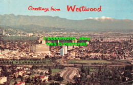 R524704 Greetings From Westwood. Home Of U. C. I. A. Mitock. Plastichrome. Tom C - Wereld