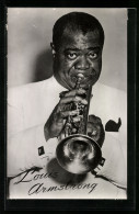 AK Musiker Louis Armstrong Mit Seiner Trompete  - Music And Musicians