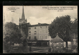 CPA St-Pal-en-Chalencon, La Place De La Terrasse, Portail De L`ancien Chateau Et Eglise Paroissiale  - Autres & Non Classés
