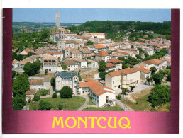 MONTCUQ Vue Générale Aérienne - Montcuq