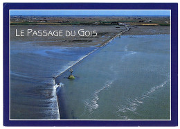 Île De Noirmoutier - Le Passage Du Gois - Ile De Noirmoutier
