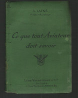 André Laine. Ce Que Tout Aviateur Doit Savoir. 1917 - Non Classificati