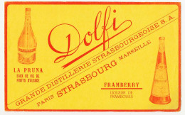 Buvard 21 X 13 DOLFI Distillerie Strasbourgeoise La Pruna Eau De Vie De Fruits D'Alsace  Framberry Liqueur De Framboises - Schnaps & Bier