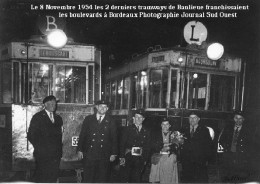 Bordeaux 8 Novembre 1954 Les 2 Derniers Tramways De Banlieue Franchissent Les Boulevards Photographie Journal SudOuest - Bordeaux