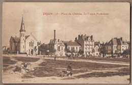 CPA 21 - DIJON - Place Du Château - Le Temple Protestant - Animation Attelages Militaires + EDIFICE PROTESTANTISME - Dijon