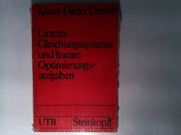 Lineare Gleichungssysteme Und Lineare Optimierungsaufgaben (Universitätstaschenbücher Band 520) - Non Classés