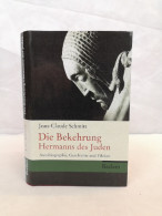 Die Bekehrung Hermanns Des Juden.  Autobiographie, Geschichte Und Fiktion. - 4. 1789-1914