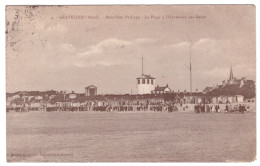 GRAVELINES - Petit Fort Philippe - La Plage à L'Ouverture Des Bains (carte Animée) - Gravelines