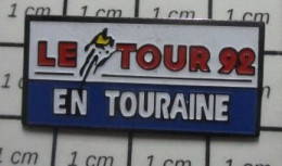 3417  Pin's Pins / Beau Et Rare / SPORTS / CYCLIMSE TOUR DE FRANCE 92 EN TOURAINE - Cycling