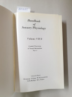 Handbook Of Sensory Physiology : Volume VII/3 : Central Processing Of Visual Information A: - Sonstige & Ohne Zuordnung