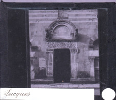 PLAQUE DE VERRE -  Photo  1890 - Italie - LUCCA - LUCQUES - Cathedrale San Martino  - Diapositiva Su Vetro