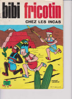 Bibi Fricotin -  Chez Les Incas - Bibi Fricotin