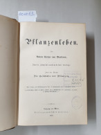 Pflanzenleben : Erster Und Zweiter Band : In 2 Bänden : - Other & Unclassified