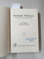 Metabolic Pathways : Volume I : - Andere & Zonder Classificatie