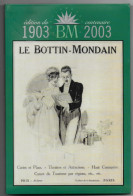 Le Bottin Mondain 1903 - 2003  Edition Spécial Du Centenaire - Turismo