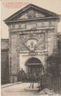 (17) ST MARTIN -de-RE . La Porte D'entrée De La Citadelle . Dépôt Des Condamnés Aux Travaux Forcés - Ile De Ré