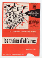 (chemins De Fer SNCF)  LES TRAINS D'AFFAIRES  Hiver 1955-56   (PPP47261) - Chemin De Fer