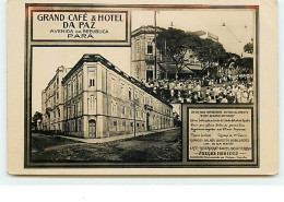 PARA - Grand Café & Hotel DA PAZ - Avenida Da Republica - Otros