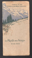 (chemins De Fer PLM )  LA ROUTE DES ALPES  EVIAN NICE Avec Belle Carte Couleur (M6518) - Chemin De Fer