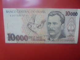 BRESIL 10.000 CRUZEIROS 1991-93 Circuler (B.33) - Brazilië