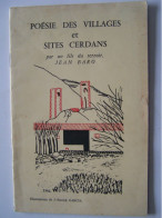 LA LITTERATURE. LA CERDAGNE. "POESIE DES VILLAGES ET SITES CERDANS".  J. BARO. BOURG-MADAME. PRADES. DORRES. ENVEITG.... - French Authors