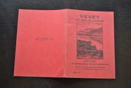 VEVEY Et Ses Environs Guide Du Promeneur Et De L'excursionniste Plan Hôtels SUISSE Lausanne Montreux Lac LEMAN Simplon - Toeristische Brochures