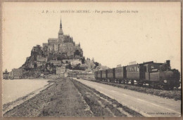 CPA 50 - MONT SAINT MICHEL - Vue Générale - Départ Du Train TB GROS PLAN LOCOMOTIVE CHEMIN DE FER - Le Mont Saint Michel