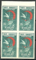 Turkey; 1952 75th Year Of The Turkish Red Crescent Society 15 K. ERROR "Imperf. Block Of 4" - Neufs