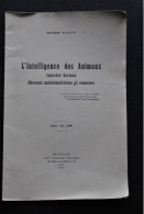 Maurice LECAT L'intelligence Des Animaux Insectes Sociaux Chevaux Mathématiciens Et Causeurs ENVOI Pamphlet Maeterlinck - 1901-1940