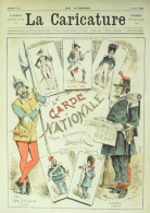 La Caricature 1883 N°171 Garde Nationale Draner Jérome Paturet Bob Trock - Riviste - Ante 1900