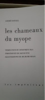 Les Chameaux Du Myope ANDRE CORYELL RICHARD BILAN Les Impénitents 1976 - Centre - Val De Loire