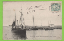 85 - ÎLE D'YEU - LE BATEAU-POSTE ENTRANT AU PORT - 1906 - Ile D'Yeu